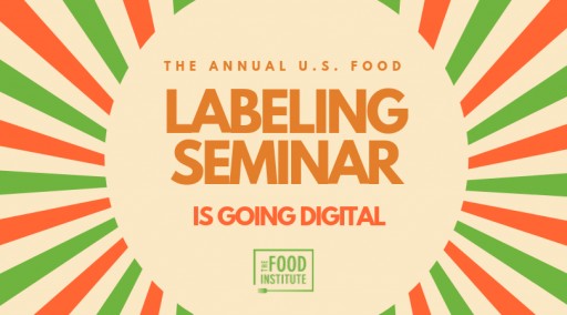 U.S. Food Labeling Seminar Goes Virtual