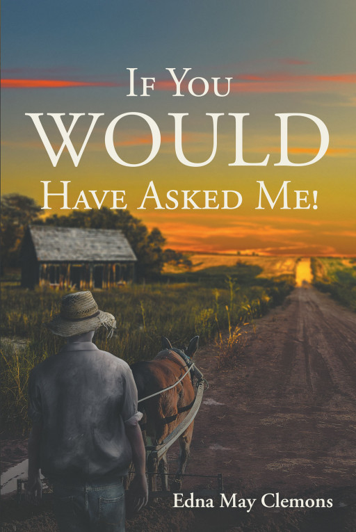 Author Edna May Clemons' new book, 'If You Would Have Asked Me!' offers an innocent perspective of a black girl growing up in the South