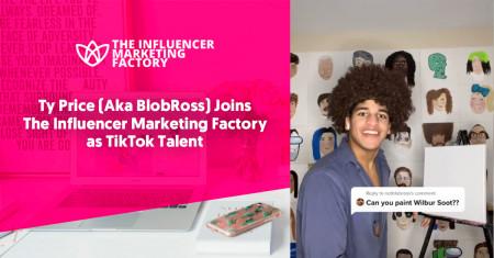 Ty Price (Aka BlobRoss) Joins the Influencer Marketing Factory as TikTok Talent