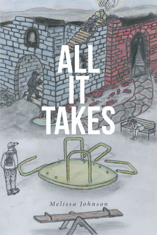 Melissa Johnson's New Book 'All It Takes' is an Illuminating Novelette That Rears One Towards a More Optimistic Perspective in Life