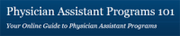Physician Assistant Programs 101
