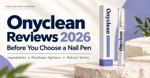 Onyclean Anti-Fungal Pen Reviews 2026: Looking for a Brush-On Nail Care Routine? Inside the Formula, Price, and Package Options