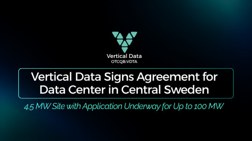 Vertical Data Signs Definitive Purchase Agreement to Develop a Data Center in Central Sweden