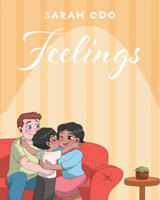 Sarah Odo's New Book 'Feelings' Follows a Parent's Inner Voice and the Emotions They Have and Seek With Their Child