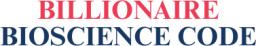 Billionaire BioScience Code