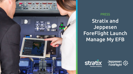 Stratix and Jeppesen ForeFlight Launch Manage My EFB