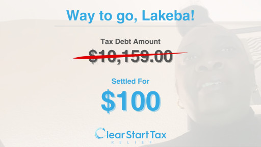 Clear Start Tax Helps Client Settle $10,000 IRS Debt for Just $100 With This Effective Approach