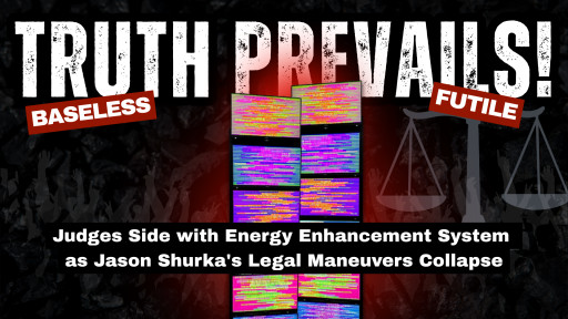 EESystem Triumphs Again: Courts Deem Jason Shurka's Claims “Baseless” and “Futile”