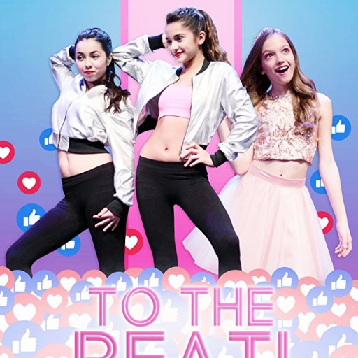 Vision Films Presents the New Teen Dance Hit 'TO THE BEAT!'
