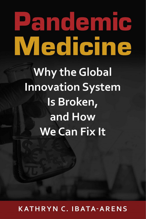 'Pandemic Medicine: Why the Global Innovation System is Broken, and How We Can Fix It' Wins Global Health Best Book Award