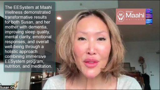 Testimonial of Susan Oh EESystem™ for dementia, sleep quality, mental clarity, emotional responses