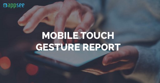 Appsee Reveals That 18 Percent of Mobile Touch Gestures Aren't Working on the 'Login' Screen