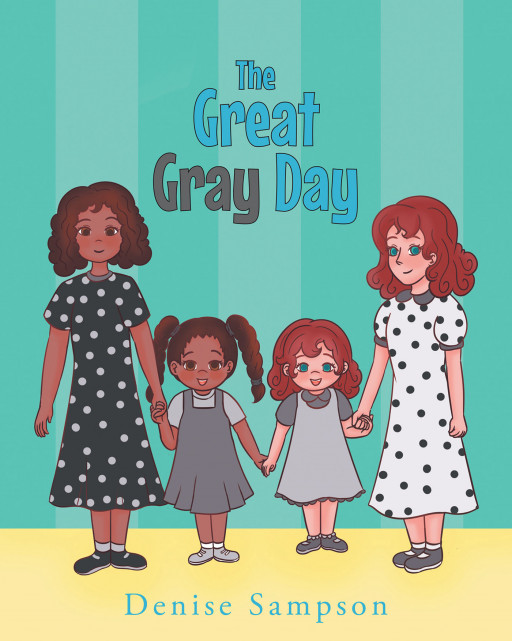 Denise Sampson's New Book 'The Great Gray Day' is a Sweet Story of Friendship Between 2 People Who Seem Different From the Outside but Are So Similar on the Inside