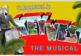 Artwork for "It Happened in Key West" The Musical