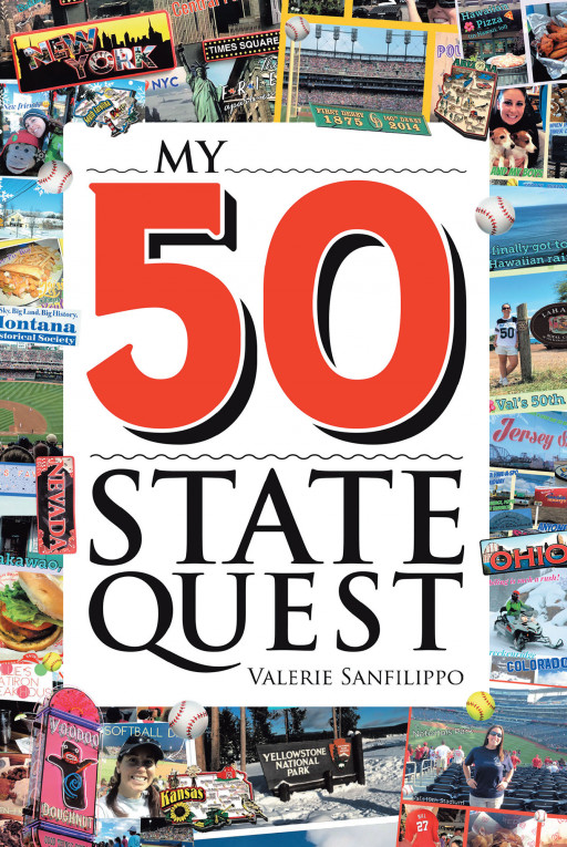 Author Valerie Sanfilippo's New Book 'My 50 State Quest' is Packed Full of All of the Experiences the Author Has Had in Her Travels Across the USA