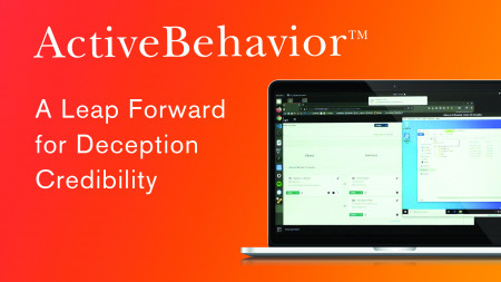 ActiveBehavior™, a leap forward for deception credibility