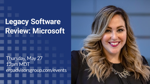 ERP Advisors Group to Host Discussion of Microsoft Legacy Software