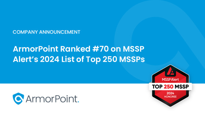 ArmorPoint Ranked #70 on MSSP Alert Top 250 List