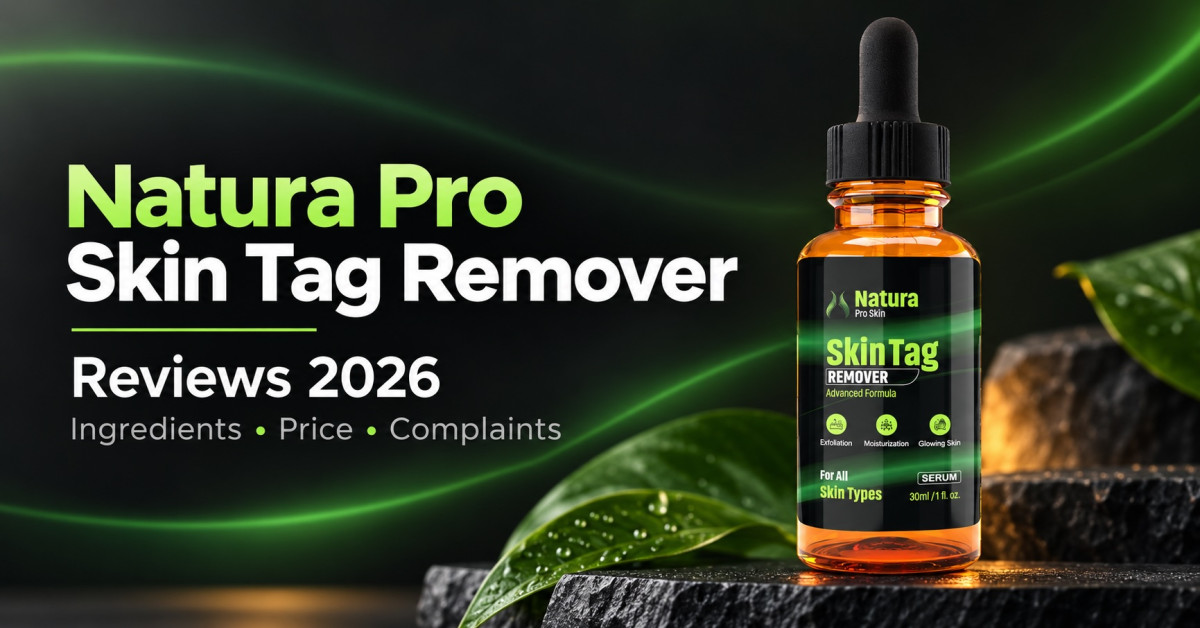 Natura Pro Skin Tag Remover Reviews 2026: Could This Bloodroot Formula Be Worth a Closer Look? Price, Ingredients, Complaints & Safety Examined