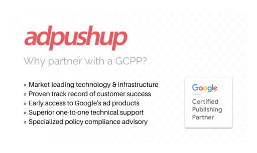 AdPushup Becomes a Google Certified Publishing Partner (GCPP)