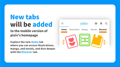 A New Update to pixiv’s Top Page for the Smartphone Coming Early July That Will Make Browsing Illustrations, Manga, and Novels as Easy as Switching Tabs