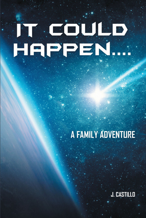 J. Castillo's New Book, 'It Could Happen' is an Adventurous Quest of an Extraordinary Family as They Navigate Through an Unknown Mystical World