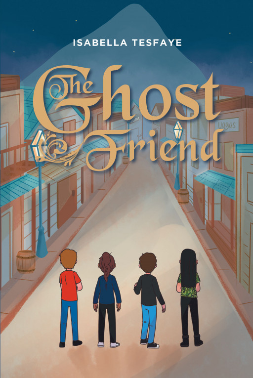 Author Isabella Tesfaye's New Book, 'The Ghost Friend' is an Intriguing Tale of a Young Girl Who Finds Courage in the Midst of a New York City Mystery