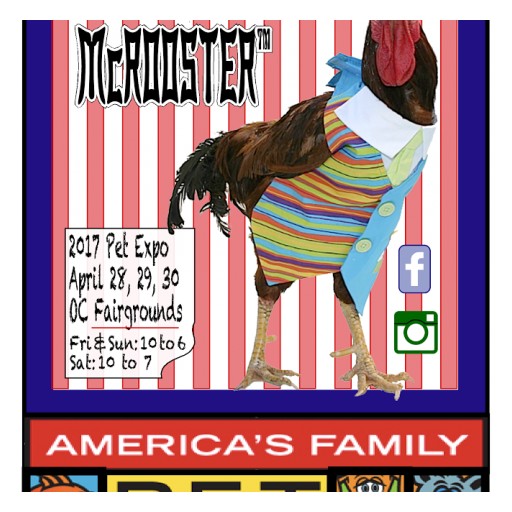 Chico McRooster to Join America's Family 2017 Pet Expo on April 28, 29 and 30, 2017