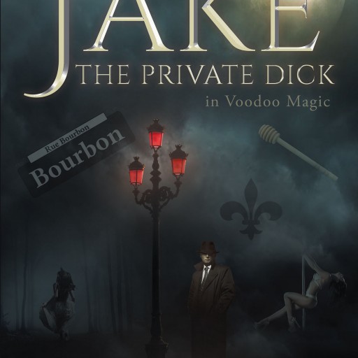 Domino's New Book "Jake the Private Dick" is a Thrilling Mystery That Blends Murder and Voodoo Into a Delicious and Provocative New Orleans Detective Tale.