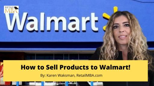 Retail MBA Brands Launches Live Webinar Event Called 'How to Sell to Walmart - Walmart Seller Secrets'