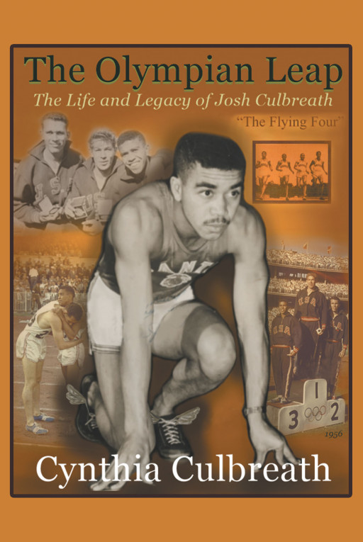 Cynthia Culbreath's New Book 'The Olympian Leap: The Life and Legacy of Josh Culbreath' is a Moving Tribute to an Immensely Talented, World-Renowned Athlete