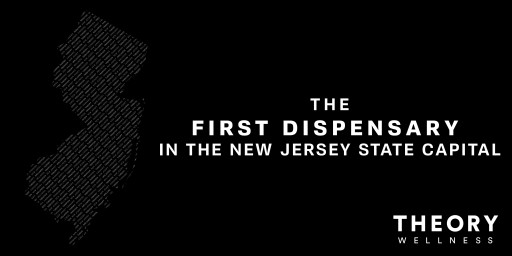 Theory Wellness to Open First Dispensary in New Jersey State Capital
