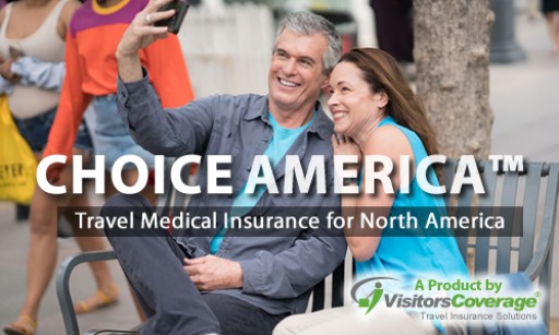 VisitorsCoverage Launches ChoiceAmerica, a Travel Medical Insurance With Unique Features That No Other Travel Insurance Provides