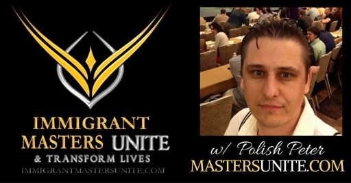 Immigrant Masters Unite Explores Why Immigrants Are More Successful Than You!
