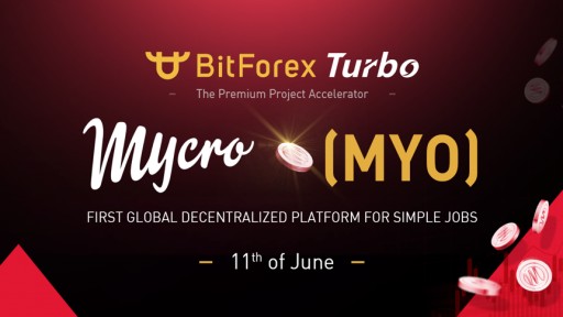 BitForex Introduces 2nd Turbo Project — Mycro (MYO)