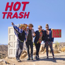 Hot Trash - 'We Are All One' 