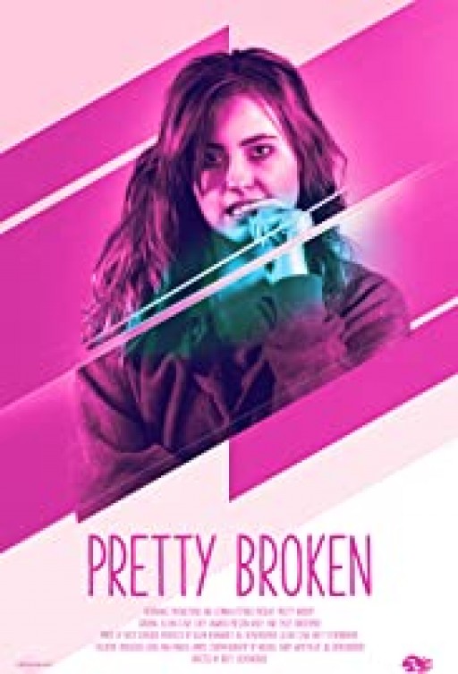 'Pretty Broken' Now Streaming in the UK