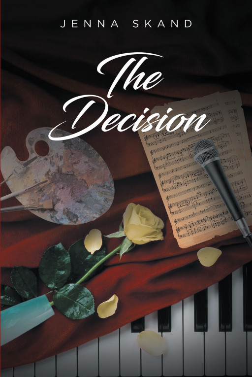 Jenna Skand's New Book 'The Decision' Captures the Riveting Drama of Youth, First Loves, Heartbreaks, and Tough Choices