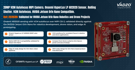 Vadzo Imaging Validates Bolt-2020CRH Onsemi AR2020 20MP Autofocus Color MIPI CSI-2 Camera with NVIDIA Jetson Orin Nano