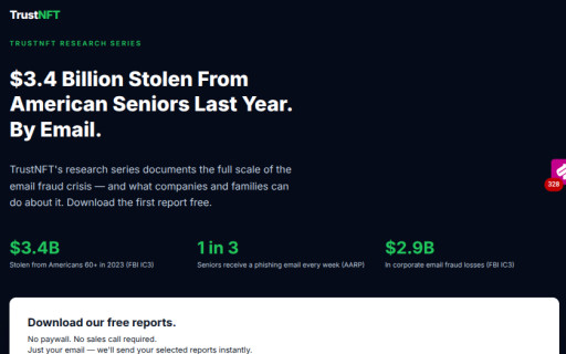 TrustNFT Research Pegs True Annual Cost of Email Fraud to U.S. Economy at $22 Billion - More Than Seven Times Official FBI Figures