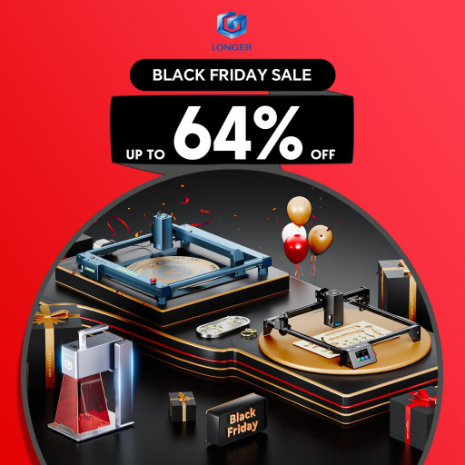 LONGER Announces 2024 Black Friday Deals for LONGER B1, RAY5, Nano Pro and LK5 Laser Engraver & 3D Printer