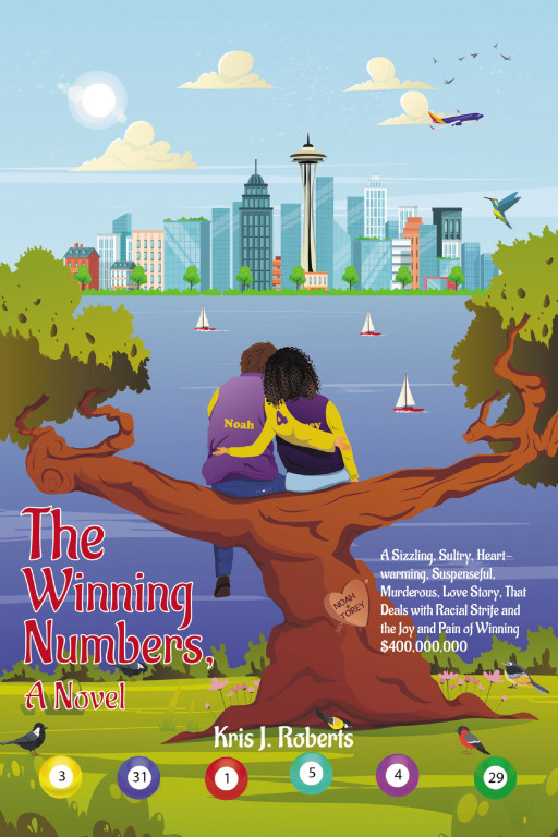 Kris J. Roberts' New Book 'The Winning Numbers, A Novel' Is a fascinating look at the complexity of interracial relationships, wealth disparity, and putting family first