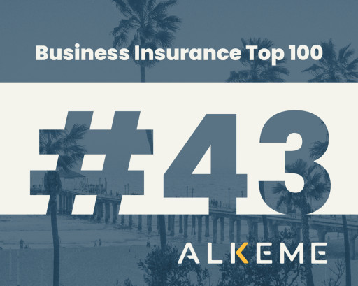 ALKEME Insurance Rises to #43 on Business Insurance Top 100 Largest U.S. Brokers, Powered by Exceptional 58.3% Revenue Growth