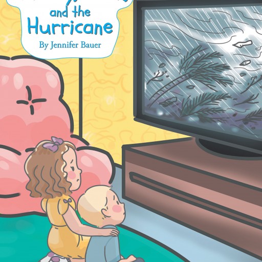 Author Jennifer Bauer's New Book "Aubrey, Evan and the Hurricane" is the Story of a Family That is Forced to Evacuate Their New Home Due to an Impending Hurricane.