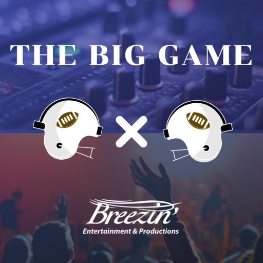Breezin' Entertainment is Providing Entertainment for The Big Game on Sunday and Seasons in the Sun Faith Festival