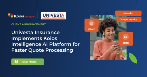 Univesta Insurance and Financial Services Boosts Operations with Koïos Intelligence