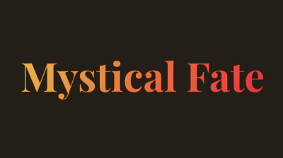 Mystical Fate