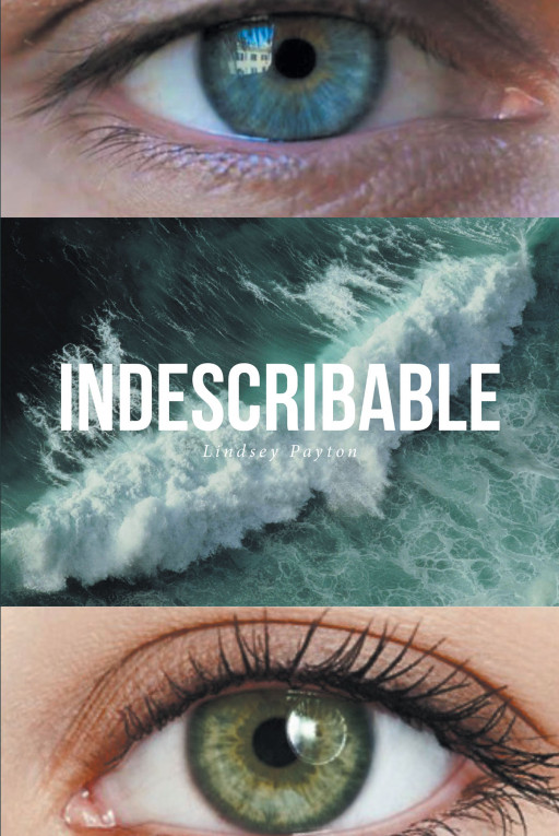Lindsey Payton's New Book 'Indescribable' is a Swoon-Worthy Novel That Depicts the Sensation of Falling Head Over Heels for the First Time