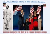 Blacks owe Tom Mboya's legacy for the 1st Black President in America