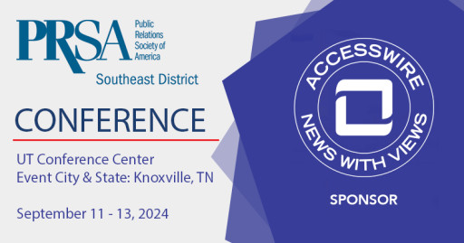 ACCESSWIRE, Leader in Press Release Distribution, is the Title Sponsor of This Year’s PRSA Southeast District Conference